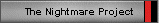 The Nightmare Project